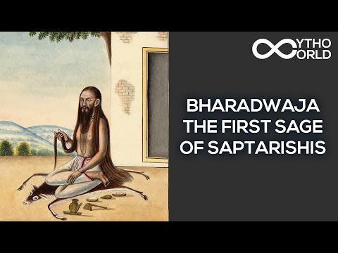 Bharadwaja – The First Sage Of The Saptarishis | Indian Mythology | Mytho World