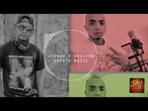 Realion x Joudah  Ghetto Music