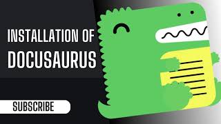 Step By Step guidelines for Docusaurus Installation