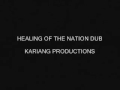 Healing Of The Nation Dub 