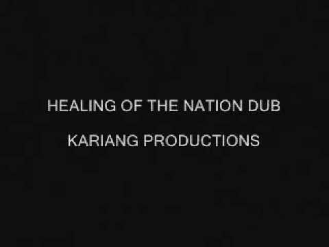 Healing Of The Nation Dub