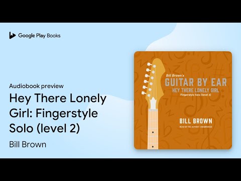 Hey There Lonely Girl