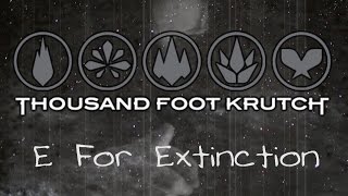 Thousand Foot Krutch - E for Extinction (with Lyrics)