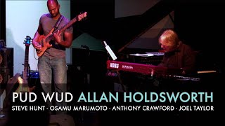 "Pud Wud" Live at the Allan Holdsworth Memorial Concert at Alva's Showroom