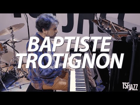 Baptiste Trotignon "St Thomas" en session TSFJAZZ !