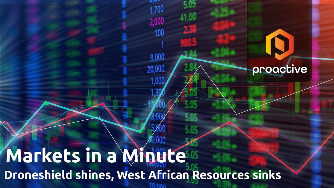 Markets in a Minute: Droneshield shines, West African Resources sinks