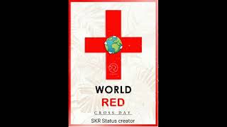 World Red Cross Day Status 2021 |World Red Cross Day Whatsapp Status 2021 |Red Cross Day Status 2021