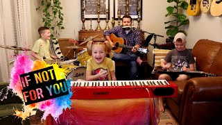 Colt Clark and the Quarantine Kids play &quot;If Not for You&quot;