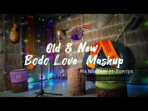 Bodo Love Mashup/Old & New/ Mk Narzary