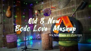 Bodo Love Mashup/Old & New/ Mk Narzary