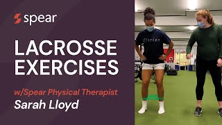 Lacrosse Exercises with Spear Physical Therapy