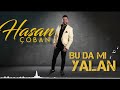 Hasan Çoban - Bu Da Mı Yalan