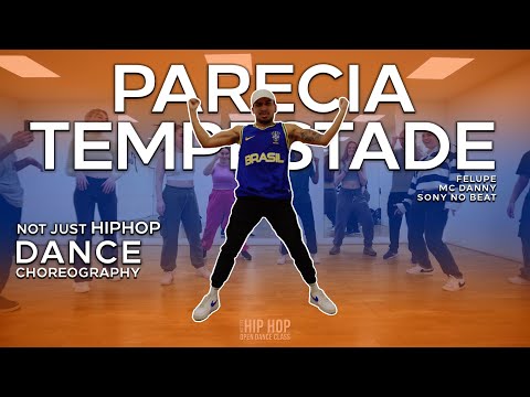 FELUPE, MC DANNY, SONY - PARECIA TEMPESTADE | Dance Choreography | Doug Da Silva | NOT JUST HIP HOP