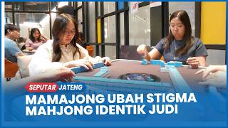 Ubah Stigma Permainan Mahjong Bukan untuk Judi