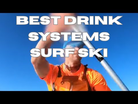 Hydration and drinking system hacks for Surf Ski racing | long paddles 