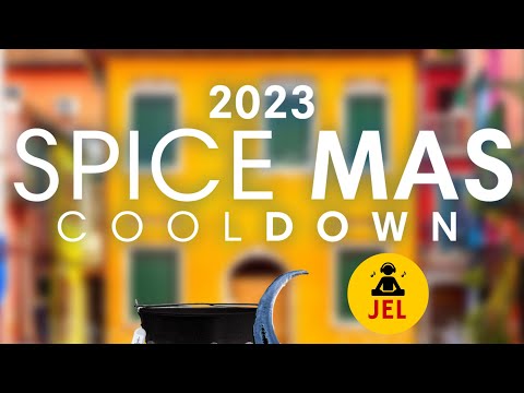 2023 SPICE MAS COOL DOWN "2023 GRENADA JAB JAB MIX" | DJ JEL