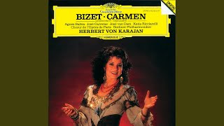 Bizet: Carmen / Act 2 - &quot;La fleur que tu m&#39;avais jetée&quot;