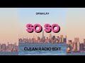 Omah Lay SOSO CLEAN RADIO