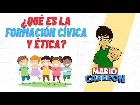 ¿Qué es la Formación Cívica y Ética?