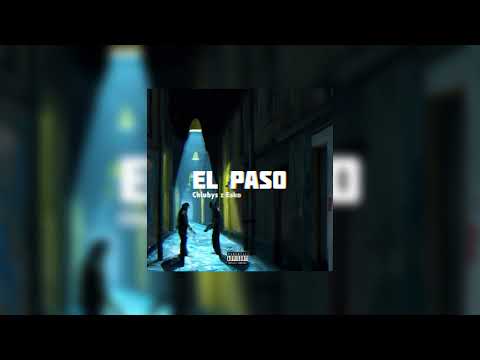 Chlubys x Esko - EL PASO (Prod. GerXm)