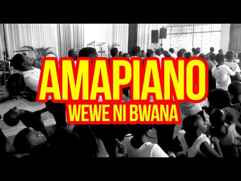 AMAPIANO - WEWE NI BWANA - KANISA "A" - TAG GCC Mburahati