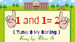 1 and 1=2 |One and One Two|Addition Song|Adding Same Number|Pagdadagdag|Increasing 1-10 by Titser Ef