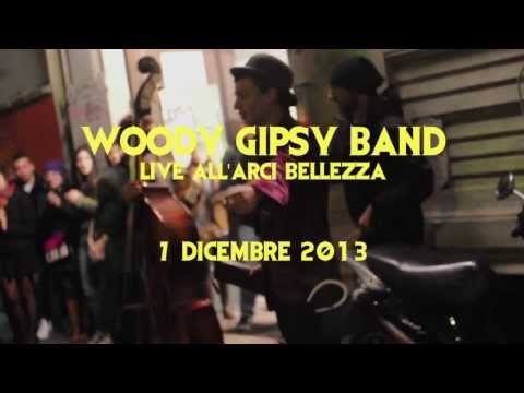 Woody Gipsy Band - Live all' Arci Bellezza - Concerto di strada