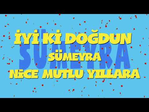 İyi ki doğdun SÜMEYRA - İsme Özel Ankara Havası Doğum Günü Şarkısı (FULL VERSİYON) (REKLAMSIZ)