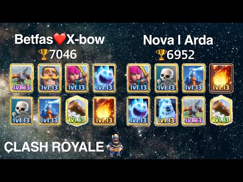 Betfas❤️X-bow vs Nova l Arda［Clash Royale］