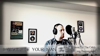 I Would Be Your Man - Odds Cover
