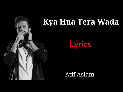 Yaad Hai Mujhko Tune Kaha Tha ( LYRICS ) Atif Aslam | Very Sad Song 😭😭