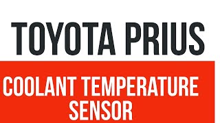2010 Prius coolant temp sensor