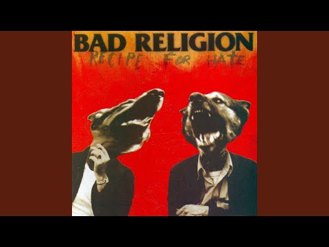 Recipe For Hate - Bad Religion