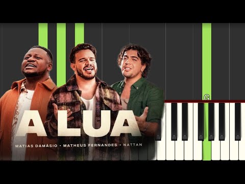 Matheus Fernandes, Matias Damásio, Nattan - A Lua Piano Tutorial Fácil