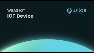 3) WILAS IOT - Device Management