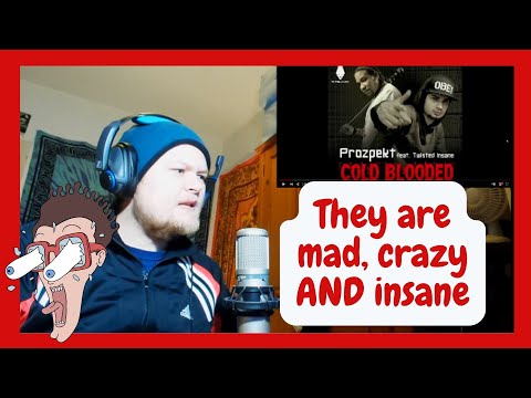 Prozpekt Ft. Twisted Insane - Cold Blooded ++ GERMAN Reaction ++ old Kr$na