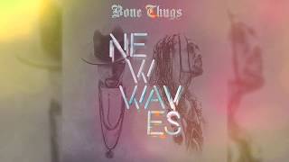 Bone Thugs - Ruthless ft. Layzie Bone, Flesh-n-Bone &amp; Eric Bellinger [Clean]