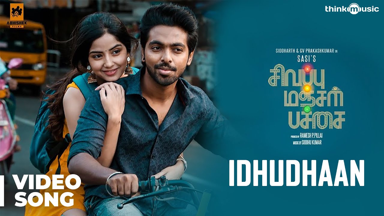 Idhudhaan Song Lyrics | Sivappu Manjal Pachai | Naresh Iyer and Shashaa Tirupati