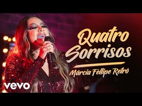 Quatro Sorrisos - Márcia Fellipe