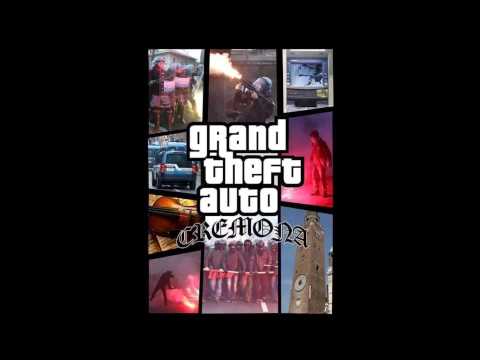 GRAND THEFT AUTO CREMONA - Corrotto,Steso,Zeda,Manny
