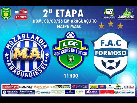 LIGA GOIÁS 2026 -  MOZARLÂNDIA ARAGUADIESEL X FORMOSO AC - MASC