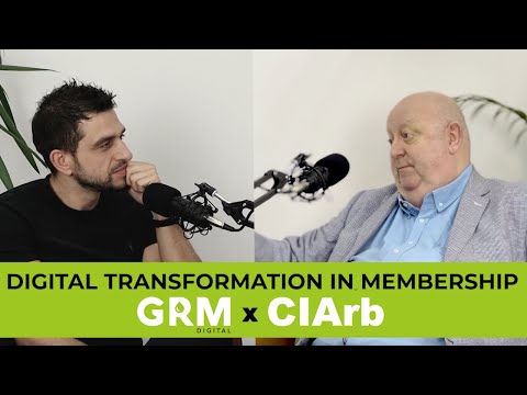 Digital Transformation in Membership with Jim O’Donnell, Executive Director of IT, CIArb