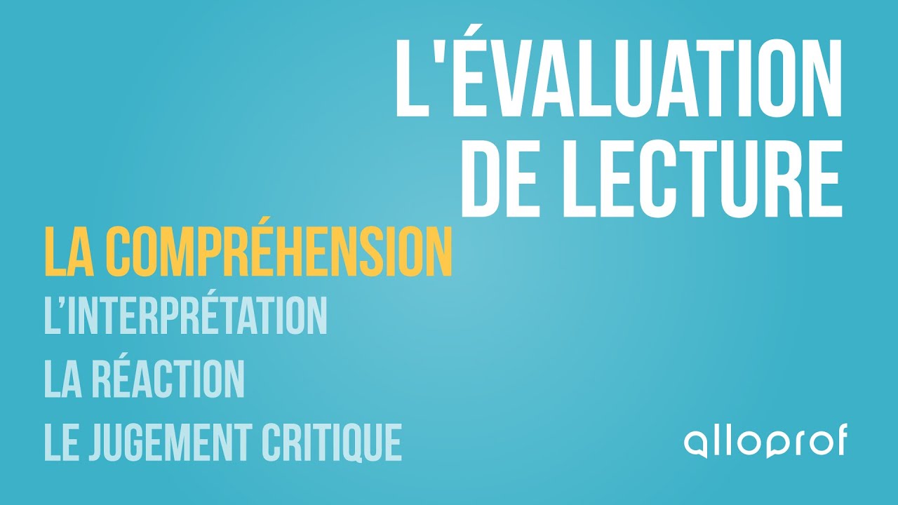 L'évaluation de lecture : la compréhension