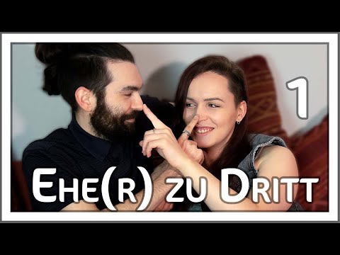 Ehe(r) zu Dritt - Folge 1 - Wie das Leben so Spielt [Podcast]