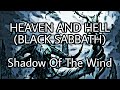 HEAVEN AND HELL (BLACK SABBATH) - Shadow Of The Wind (Lyric Video)