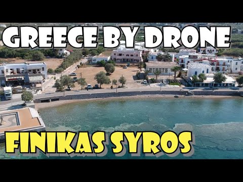 Finikas Syros |  Ελλάδα από Drone -  Φοίνικας  Σύρος