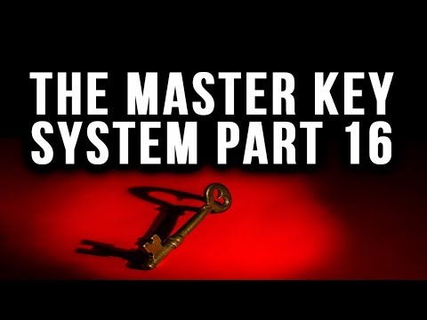 The Master Key System Charles F. Haanel Part 16 (Law of Attraction)