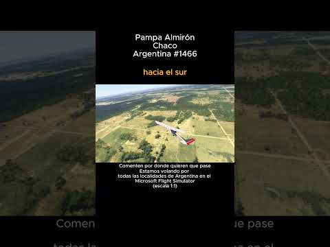 Pampa Almirón, Chaco desde el Microsoft Flight Simulator #pampaalmiron #chaco #msfs #argentina
