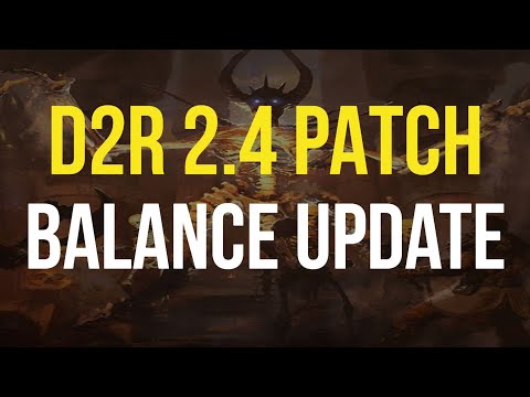 DIABLO 2 RESURRECTED - 2.4 PTR BALANCE UPDATE