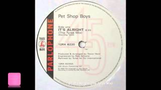 Pet Shop Boys - It's Alright (The Tyree Mix)